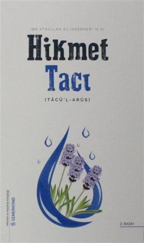 Hikmet Tacı (Tacü'l-Arus) | İbn Atâullah el-İskenderî | Semerkand Yayı