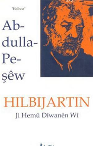 Hilbijartin | Abdulla Peşew | Belki Yayınları