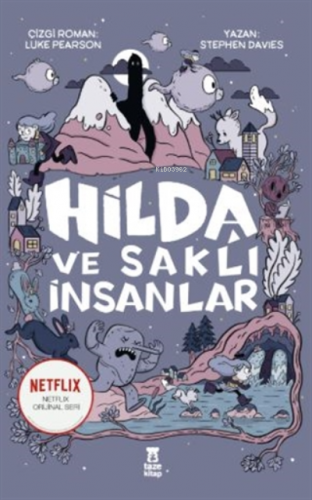 Hilda ve Saklı İnsanlar | Stephen Davies | Taze Kitap