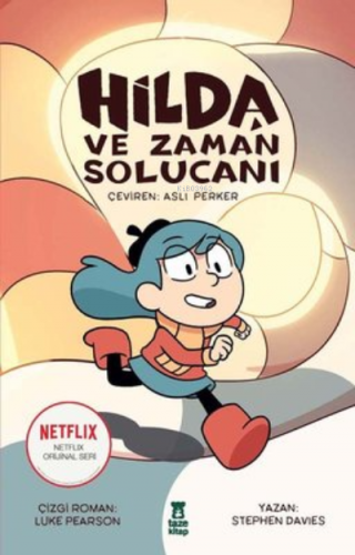 Hilda ve Solucan Zamanı | Stephen Davies | Taze Kitap