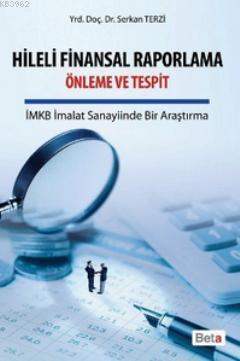 Hileli Finansal Raporlama Önleme ve Tespit | Serkan Terzi | Beta Akade