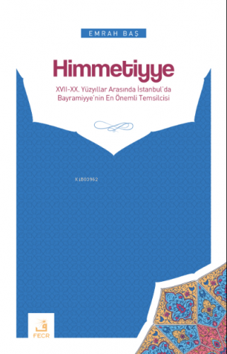 Himmetiyye | Emrah Baş | Fecr Yayınları