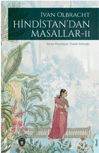 Hindistan’dan Masallar II | Ivan Olbracht | Dorlion Yayınevi