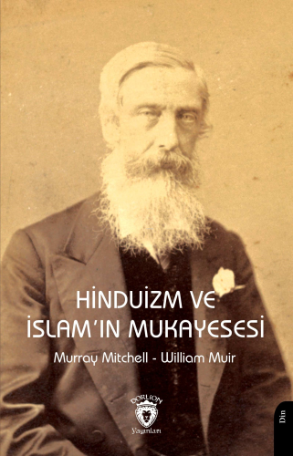 Hinduizm ve İslam’ın Mukayesesi | Murray Mitchell | Dorlion Yayınevi