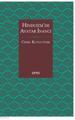 Hinduizm'de Avatar İnancı | Cemil Kutlutürk | Otto Yayınları