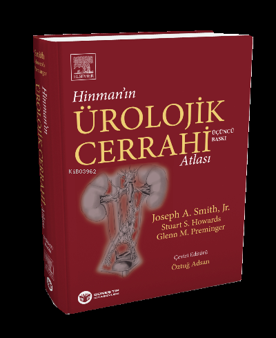 Hinman'ın Ürolojik Cerrahi Atlası | Kolektif | Güneş Tıp Kitabevi