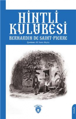 Hintli Kulübesi | Bernardin De Saint-Pierre | Dorlion Yayınevi