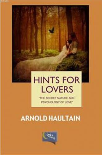 Hints For Lovers | Arnold Haultain | Gece Kitaplığı Yayınları