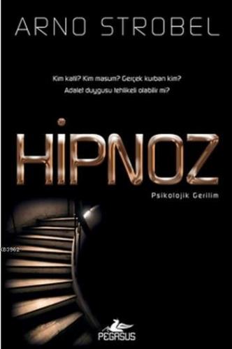 Hipnoz | Arno Strobel | Pegasus Yayıncılık