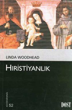 Hıristiyanlık | Linda Woodhead | Dost Kitabevi