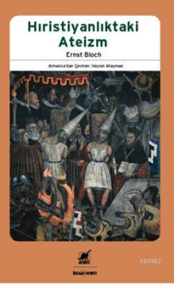 Hıristiyanlıktaki Ateizm | Ernst Bloch | Ayrıntı Yayınları