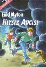 Hırsız Avcısı | Enid Blyton | Arkadaş Yayınevi