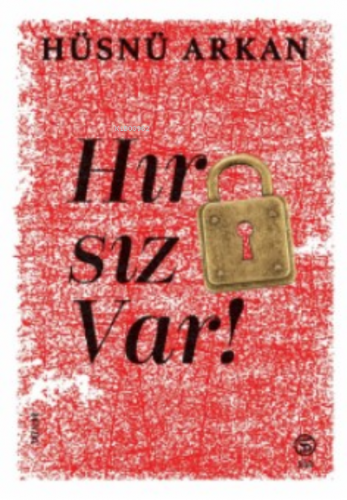 Hırsız Var | Hüsnü Arkan | Sia Kitap