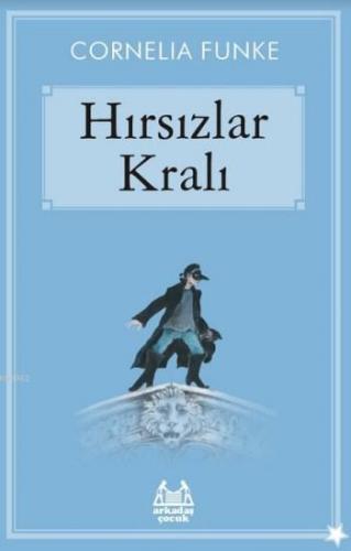 Hırsızlar Kralı | Cornelia Funke | Arkadaş Yayınevi