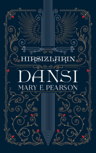 Hırsızların Dansı | Mary E. Pearson | Martı Yayınları