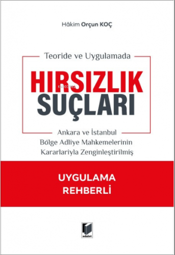 Hırsızlık Suçları | Orçun Koç | Adalet Yayınevi