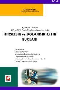 Hırsızlık ve Dolandırıcılık Suçları | Ahmet Gündel | Seçkin Yayıncılık