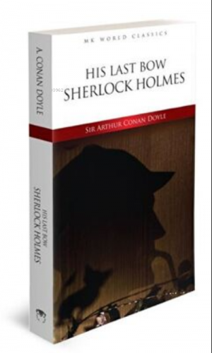 His Last Bow Sherlock Holmes | Sir Arthur Conan Doyle | MK Publication