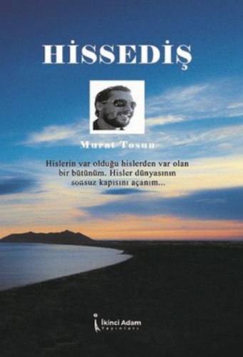 Hissediş | Murat Tosun | İkinci Adam Yayınları