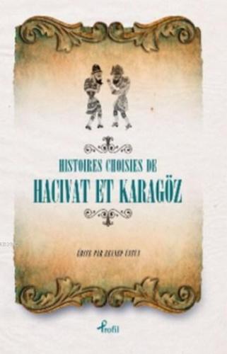 Histoires Choisies de Hacivat et Karagöz | Anonim | Profil Yayıncılık