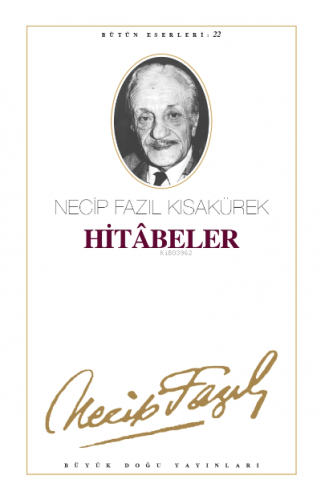 Hitabeler (Kod:21) | Necip Fazıl Kısakürek | Büyük Doğu Yayınları