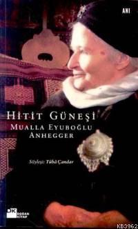 Hitit Güneşi | Tûbâ Çandar | Doğan Kitap