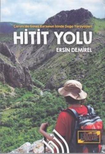 Hitit Yolu | Ersin Demirel | Hil Yayınları