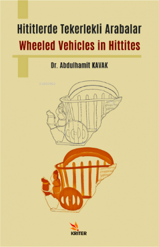 Hititlerde Tekerlekli Arabalar / Wheeled Vehicles in Hittites | Abdulh