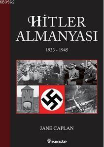 Hitler Almanyası; 1933 - 1945 | Jane Caplan | İnkılâp Kitabevi