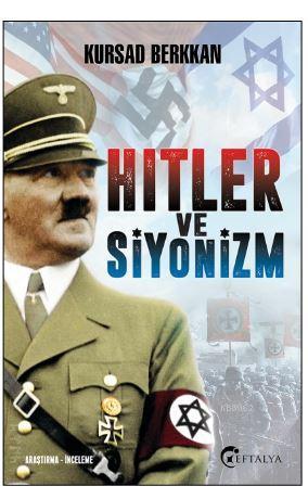 Hitler ve Siyonizm | Kursad Berkkan | Yediveren Yayınları