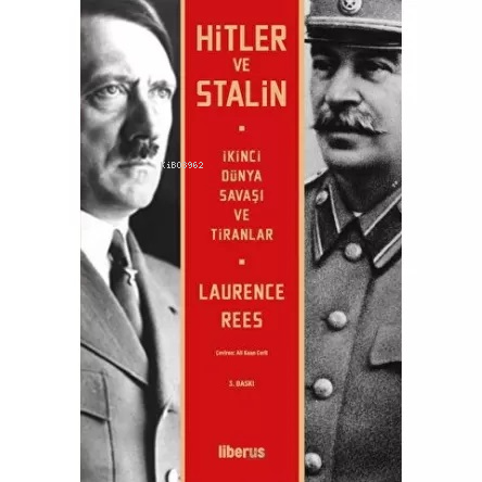 Hitler ve Stalin | Laurence Rees | Liberus Yayınları