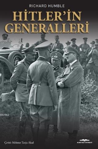 Hitler'in Generalleri | Richard Humble | Kastaş Yayınları