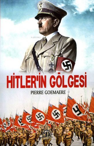 Hitlerin Gölgesi | Pierre Goemaere | Yason Yayınları