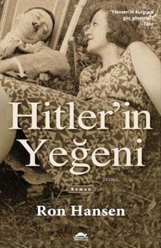 Hitler'in Yeğeni | Ron Hansen | Maya Kitap