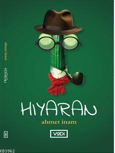 Hıyaran | Ahmet İnam | Vadi Yayınları