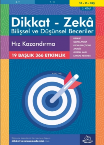 Hız Kazandırma ( 10 - 11 Yaş 3 Kitap, 366 Etkinlik );Dikkat – Zekâ & B