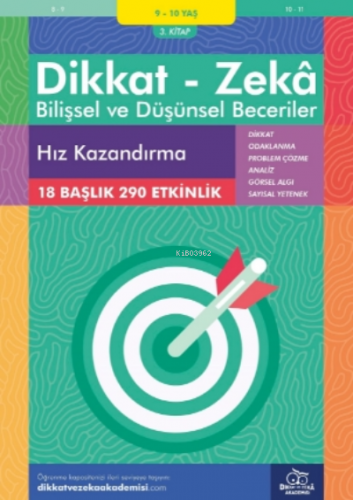 Hız Kazandırma ( 9 - 10 Yaş 3 Kitap, 290 Etkinlik );Dikkat – Zekâ & Bi