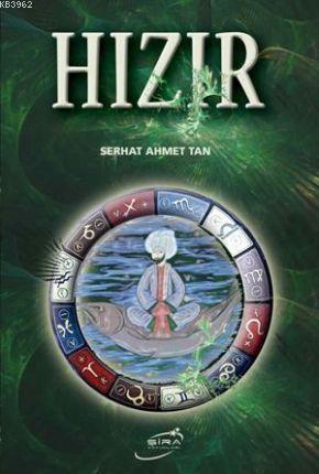 Hızır | Serhat Ahmet Tan | Şira Yayınları