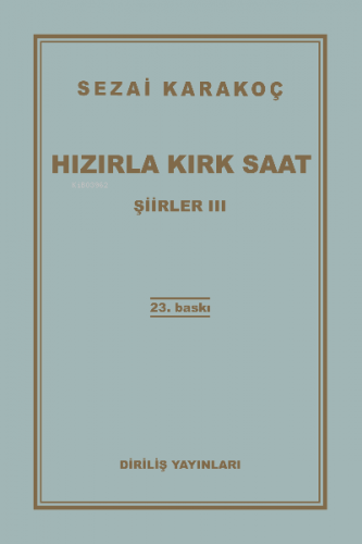 Hızırla Kırk Saat Şiirler -III | Sezai Karakoç | Diriliş Yayınları