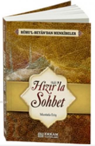 Hızır'la Sohbet; Ruhu'l Beyan'dan Menkıbeler | Mustafa Eriş | Erkam Ya