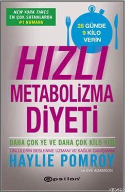 Hızlı Metabolizma Diyeti | Haylie Pomroy | Epsilon Yayınevi