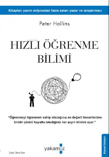 Hızlı Öğrenme Bilimi | Peter Hollins | Yakamoz Yayınları