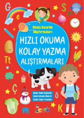 Hızlı Okuma Kolay Yazma Alıştırmaları;Okula Hazırlık Alıştırmaları | T