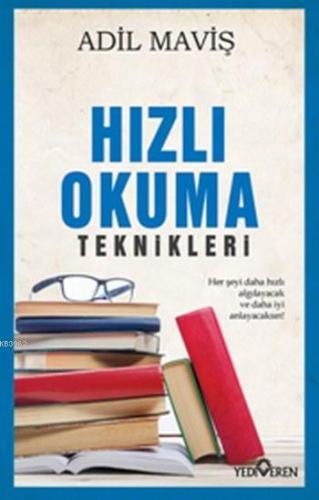 Hızlı Okuma Teknikleri | Adil Maviş | Yediveren Yayınları