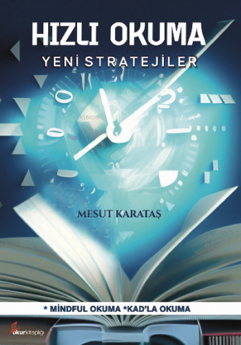 Hızlı Okuma;Yeni Stratejiler | Mesut Karataş | Okur Kitaplığı Yayınlar