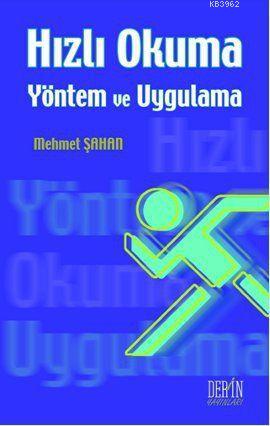 Hızlı Okuma - Yöntem ve Uygulama | Mehmet Şahan | Derin Yayınları