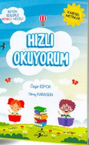 Hızlı Okuyorum - Bütün Seslerle | Özgür Eşiyok | Çocuk Gezegeni