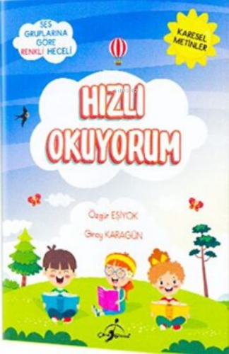 Hızlı Okuyorum - Ses Gruplarına Göre | Özgür Eşiyok | Çocuk Gezegeni