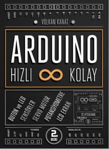 Hızlı ve Kolay Arduino | Volkan Kanat | Dikeyeksen Yayınevi