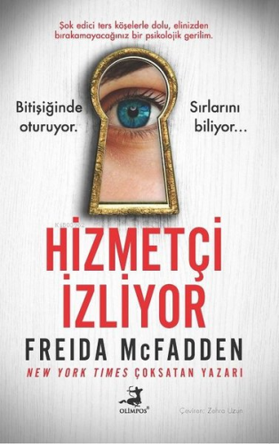 Hizmetçi İzliyor | Freida Mcfadden | Olimpos Yayınları